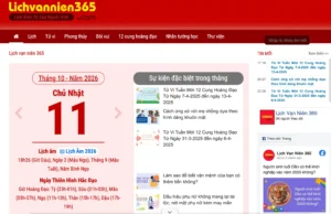 Review Lichvannien365.com: Khám Phá Lịch Vạn Niên, Lịch Âm Dương Và Tử Vi